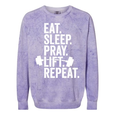 Eat Sleep Pray Lift Repeat Christian Athlete Workout Gift Colorblast Crewneck Sweatshirt