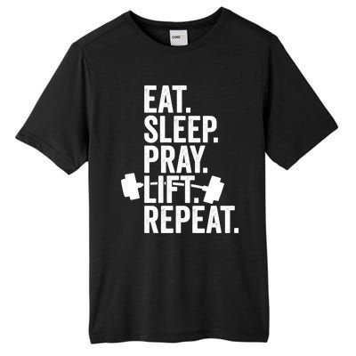 Eat Sleep Pray Lift Repeat Christian Athlete Workout Gift Tall Fusion ChromaSoft Performance T-Shirt