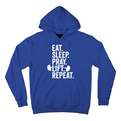 Eat Sleep Pray Lift Repeat Christian Athlete Workout Gift Hoodie