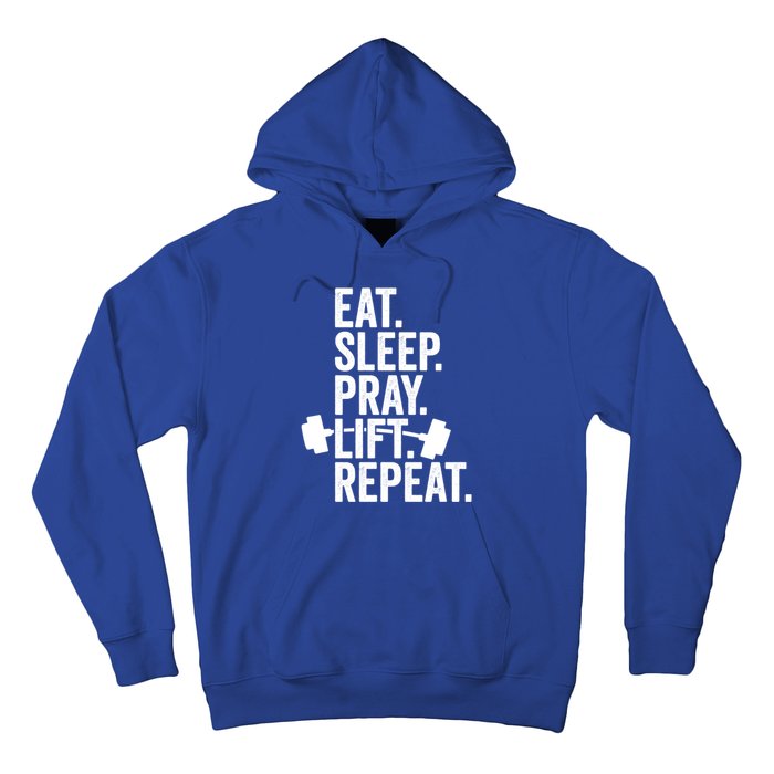 Eat Sleep Pray Lift Repeat Christian Athlete Workout Gift Hoodie