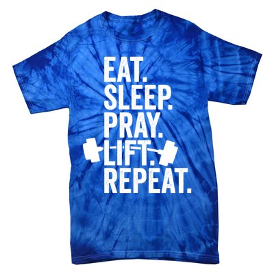 Eat Sleep Pray Lift Repeat Christian Athlete Workout Gift Tie-Dye T-Shirt