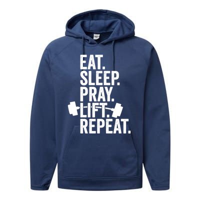 Eat Sleep Pray Lift Repeat Christian Athlete Workout Gift Performance Fleece Hoodie