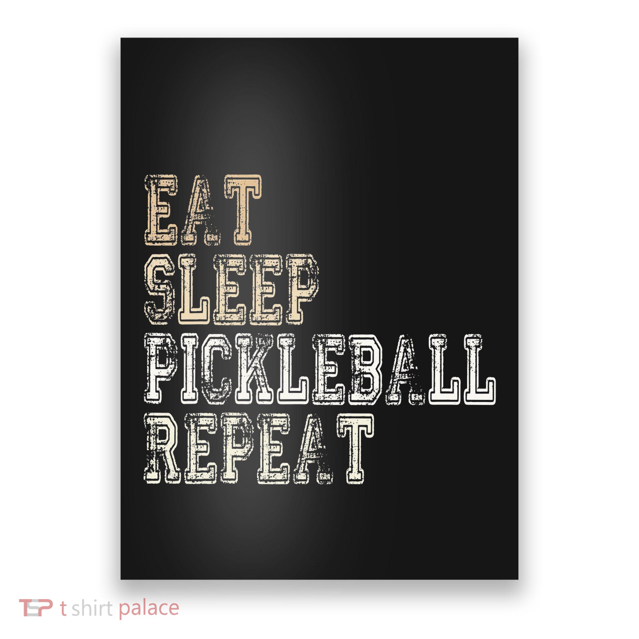 Eat Sleep Pickleball Repeat Saying Pickleball Player Poster