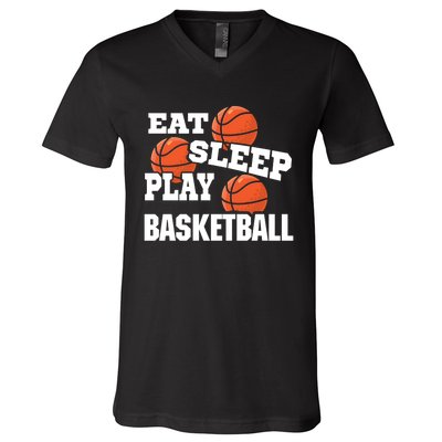 Eat, Sleep, Play basketball! Funny Hoops V-Neck T-Shirt