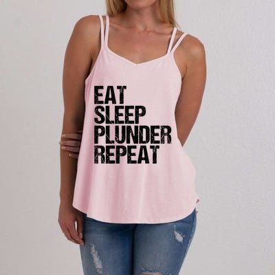 Eat Sleep Plunder Repeat Gamer Great Gift Women's Strappy Tank