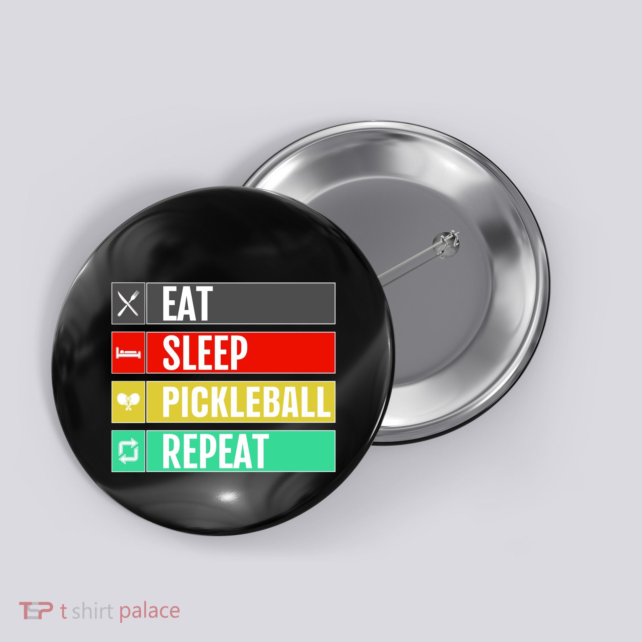 Eat Sleep Pickleball Repeat Funny Pickle Ball Button