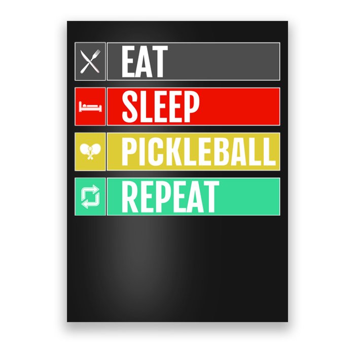 Eat Sleep Pickleball Repeat Funny Pickle Ball Poster