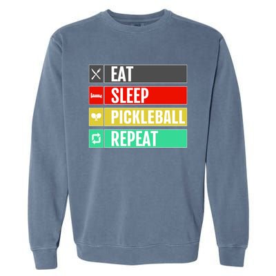 Eat Sleep Pickleball Repeat Funny Pickle Ball Garment-Dyed Sweatshirt