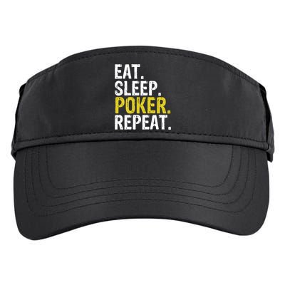 Eat Sleep Poker Repeat Game Gift Adult Drive Performance Visor
