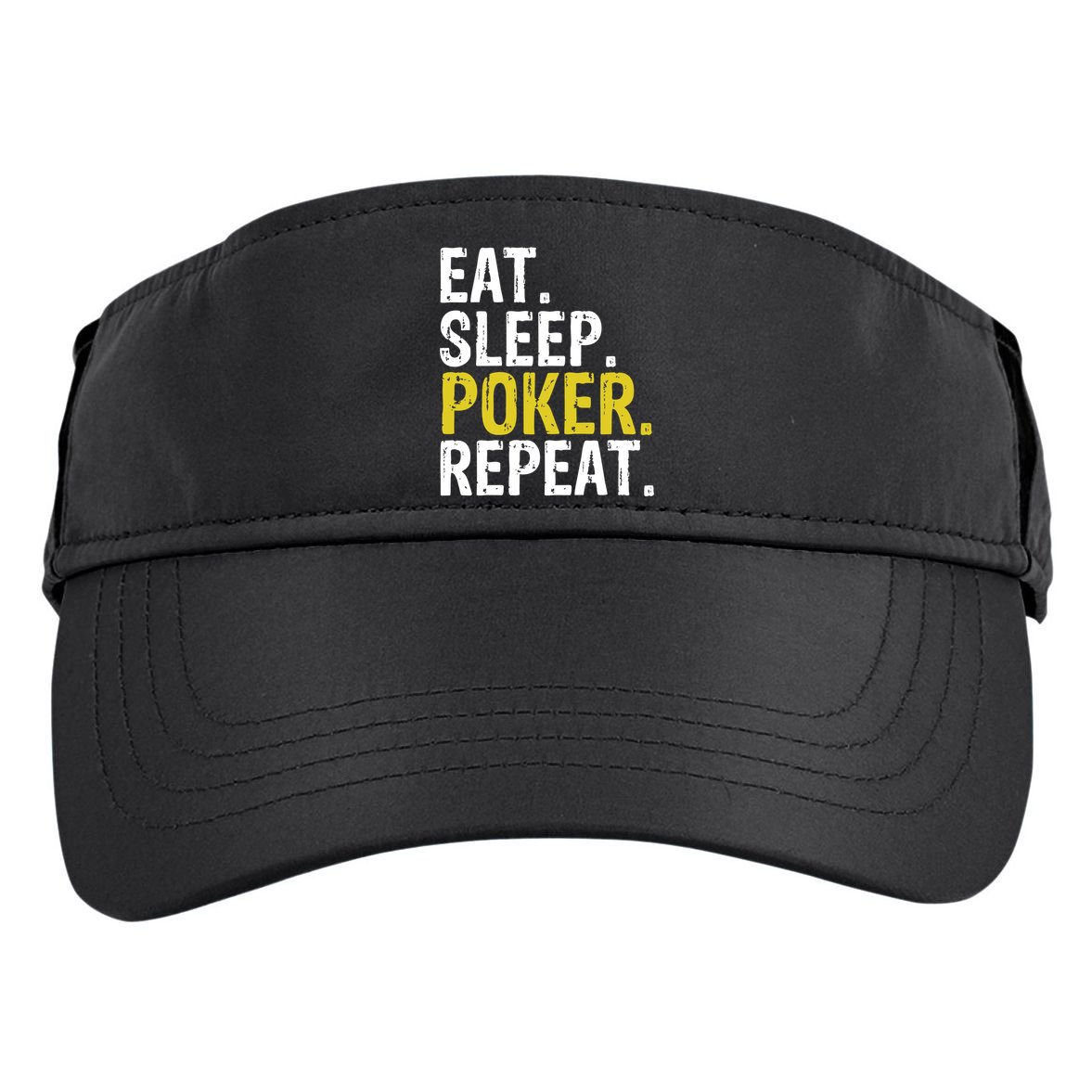 Eat Sleep Poker Repeat Game Gift Adult Drive Performance Visor