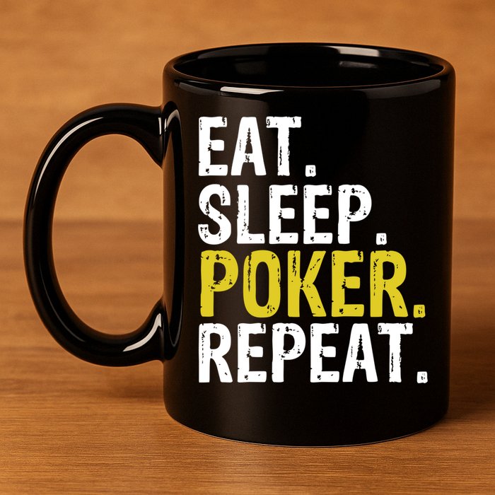 Eat Sleep Poker Repeat Game Gift 11oz C Handle Ceramic Mug