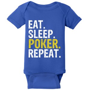 Eat Sleep Poker Repeat Game Gift Baby Bodysuit