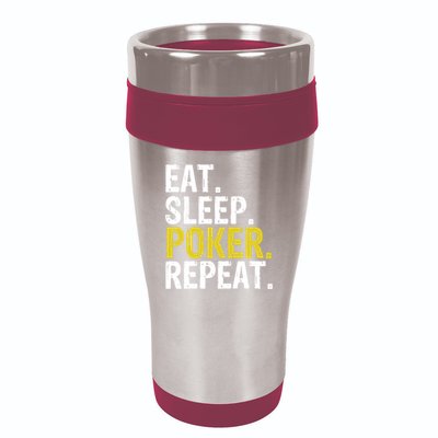 Eat Sleep Poker Repeat Game Gift 16oz Travel Tumbler
