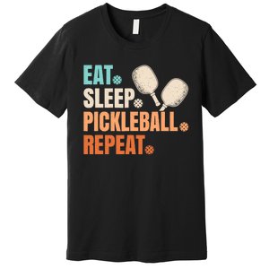 Eat Sleep Pickleball Repeat Funny Pickle Ball Player Premium T-Shirt