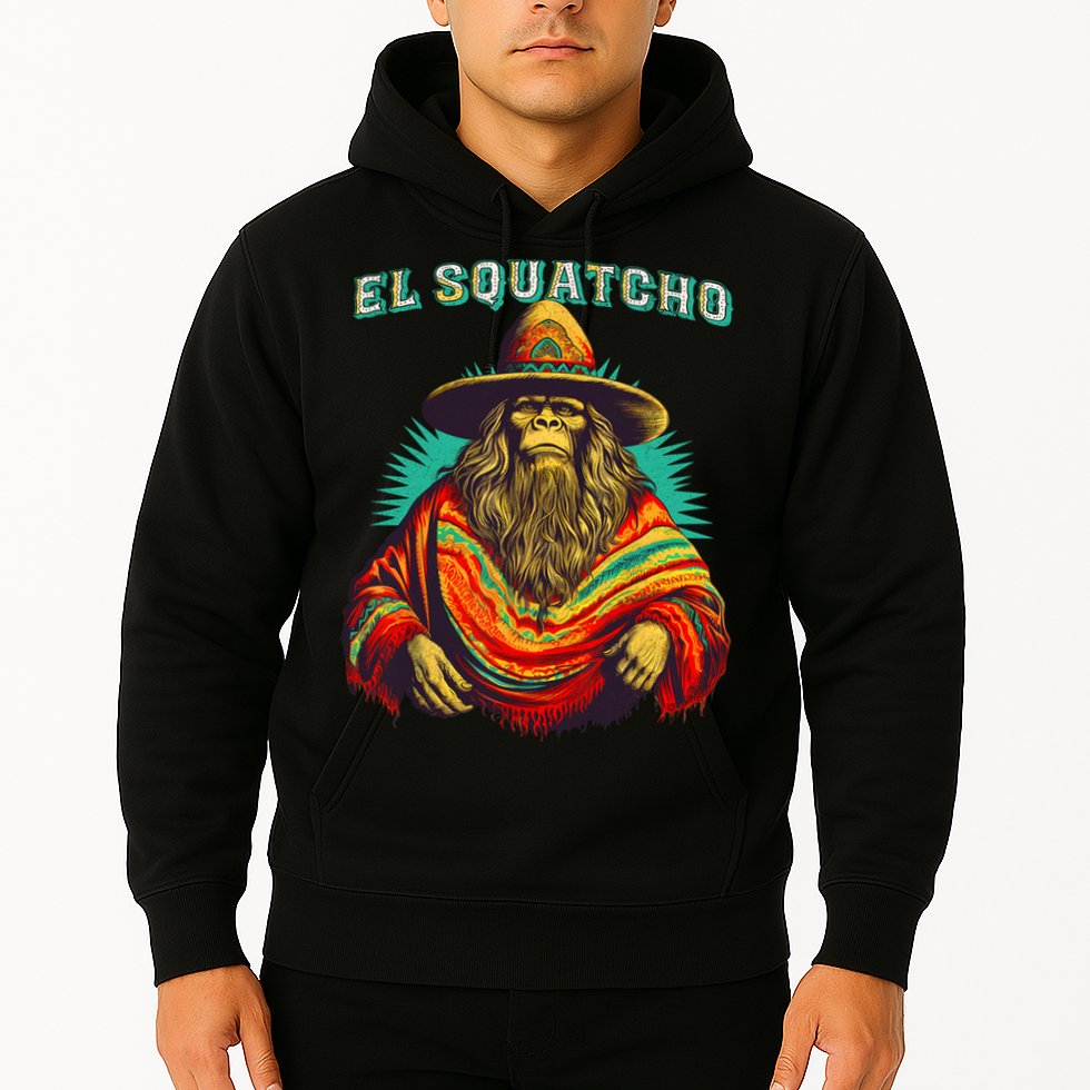 El Squatcho Poncho Western Bigfoot Funny Sasquatch Hoodie