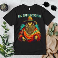 El Squatcho Poncho Western Bigfoot Funny Sasquatch Premium T-Shirt