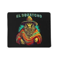 El Squatcho Poncho Western Bigfoot Funny Sasquatch Mousepad