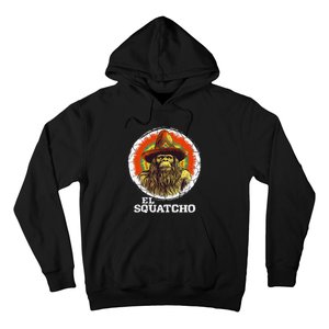 El Squatcho Portrait Western Bigfoot Funny Sasquatch Hoodie