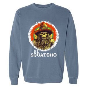 El Squatcho Portrait Western Bigfoot Funny Sasquatch Garment-Dyed Sweatshirt