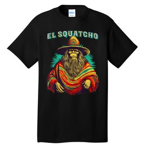 El Squatcho Poncho – Western Bigfoot Funny Sasquatch Tall T-Shirt