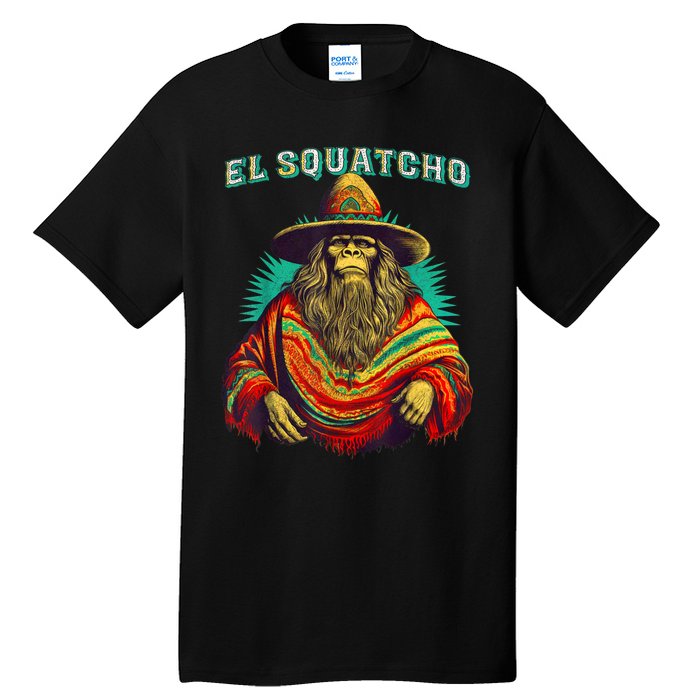 El Squatcho Poncho – Western Bigfoot Funny Sasquatch Tall T-Shirt