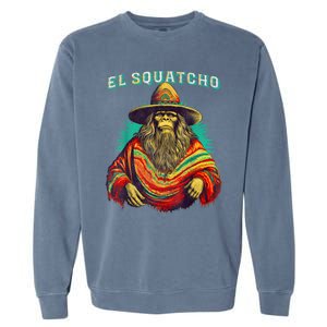 El Squatcho Poncho – Western Bigfoot Funny Sasquatch Garment-Dyed Sweatshirt