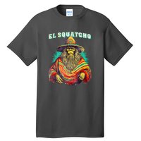 El Squatcho Poncho – Western Bigfoot Funny Sasquatch Gift Tall T-Shirt