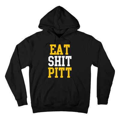 Eat Shit Pitt Hoodie