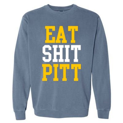 Eat Shit Pitt Garment-Dyed Sweatshirt