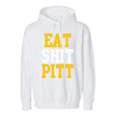 Eat Shit Pitt Garment-Dyed Fleece Hoodie