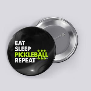 Eat Sleep Pickleball Repeat Funny Pickle Ball Button