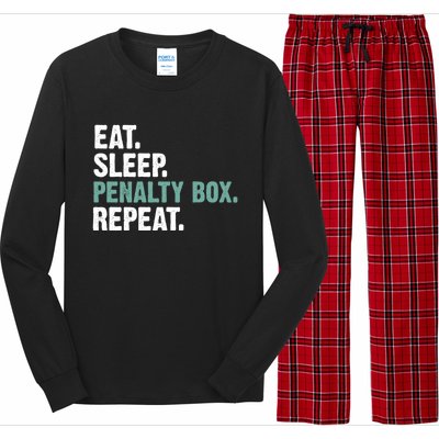 Eat Sleep Penalty Box Repeat Ice Hockey Funny Gift Long Sleeve Pajama Set