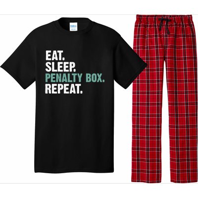 Eat Sleep Penalty Box Repeat Ice Hockey Funny Gift Pajama Set