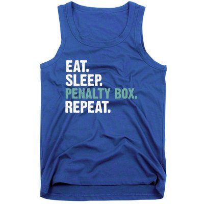 Eat Sleep Penalty Box Repeat Ice Hockey Funny Gift Tank Top