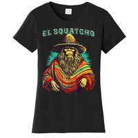 El Squatcho Poncho – Western Bigfoot Funny Sasquatch Women's T-Shirt