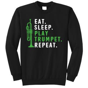 Eat Sleep Play Trumpet Repeat Trumpeter Trumpet Player Sweatshirt