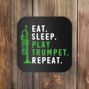 Eat Sleep Play Trumpet Repeat Trumpeter Trumpet Player Coaster