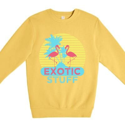 Exotic Stuff Pink Flamingo Summer Vacation Vibes Vacay Mode Funny Gift Premium Crewneck Sweatshirt