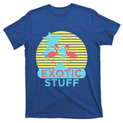 Exotic Stuff Pink Flamingo Summer Vacation Vibes Vacay Mode Funny Gift T-Shirt