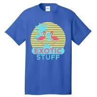 Exotic Stuff Pink Flamingo Summer Vacation Vibes Vacay Mode Funny Gift Tall T-Shirt