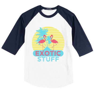 Exotic Stuff Pink Flamingo Summer Vacation Vibes Vacay Mode Funny Gift Baseball Sleeve Shirt