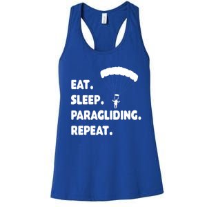 Eat Sleep Paragliding Repeat Vacation Flying Travel Love Gift Women's Racerback Tank