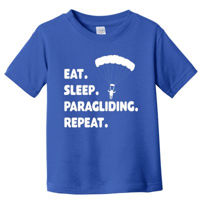 Eat Sleep Paragliding Repeat Vacation Flying Travel Love Gift Toddler T-Shirt