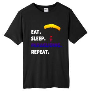 Eat Sleep Paragliding Repeat Vacation Flying Travel Love Gift Tall Fusion ChromaSoft Performance T-Shirt