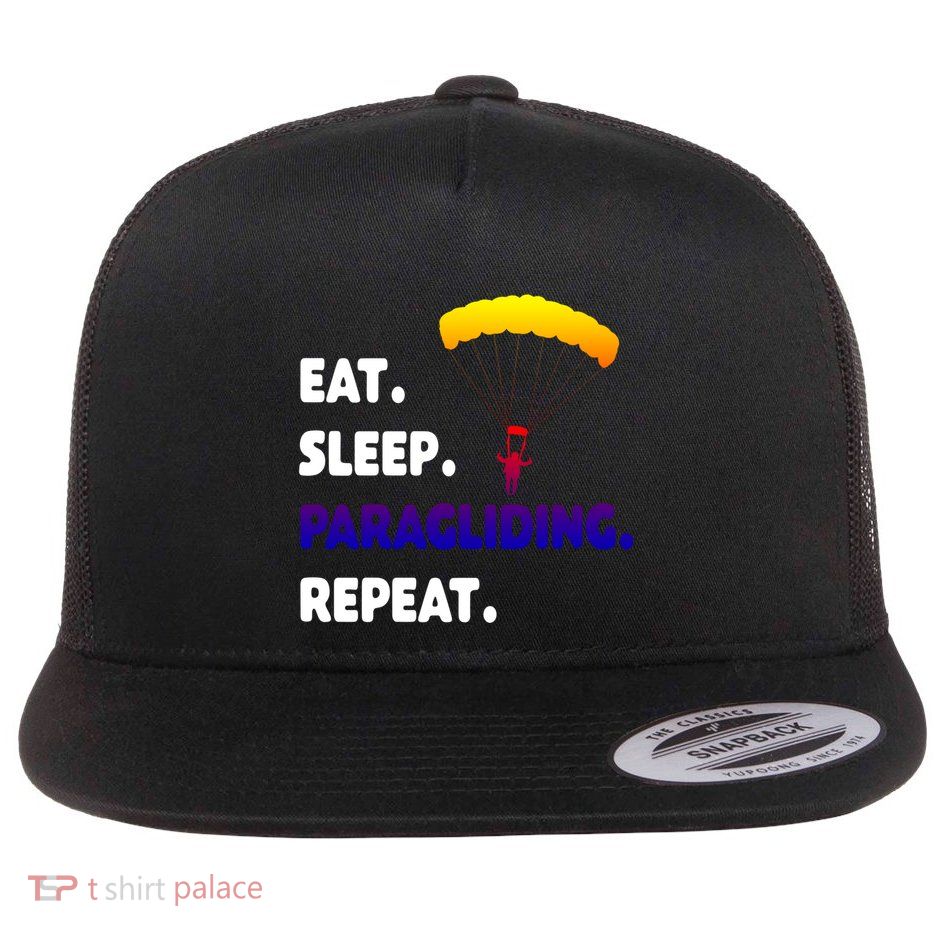 Eat Sleep Paragliding Repeat Vacation Flying Travel Love Gift Flatbill Hat