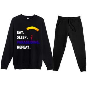 Eat Sleep Paragliding Repeat Vacation Flying Travel Love Gift Premium Crewneck Sweatsuit Set