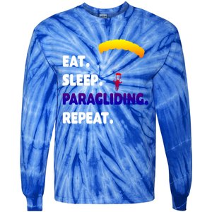 Eat Sleep Paragliding Repeat Vacation Flying Travel Love Gift Tie-Dye Long Sleeve Shirt