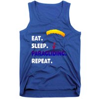 Eat Sleep Paragliding Repeat Vacation Flying Travel Love Gift Tank Top