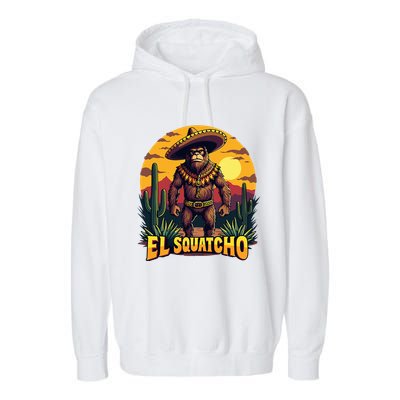 El Squatcho Poncho Funny Mexican Bigfoot Sasquatch Guardian Garment-Dyed Fleece Hoodie