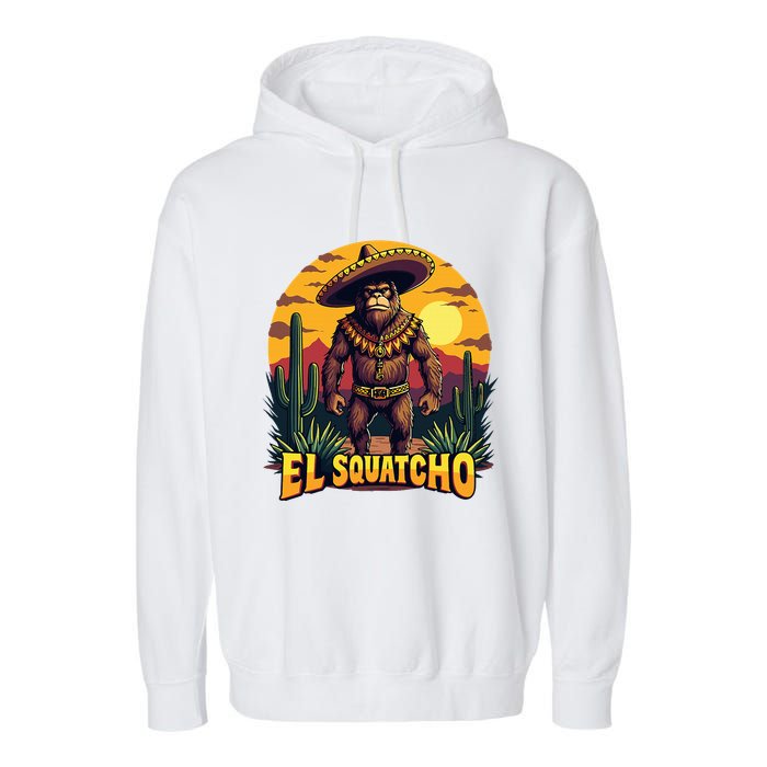 El Squatcho Poncho Funny Mexican Bigfoot Sasquatch Guardian Garment-Dyed Fleece Hoodie